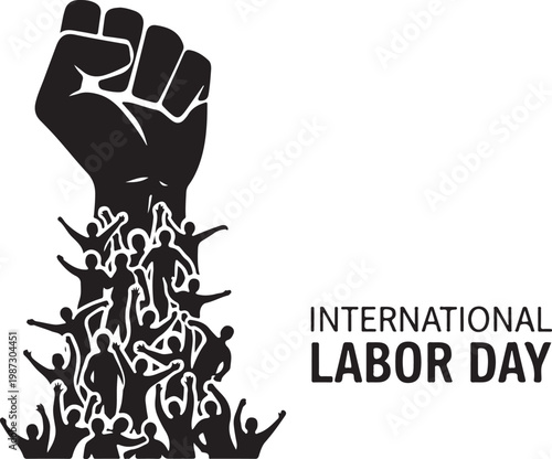 Black and white of raised fists and text celebrating international labor day may day solidarity