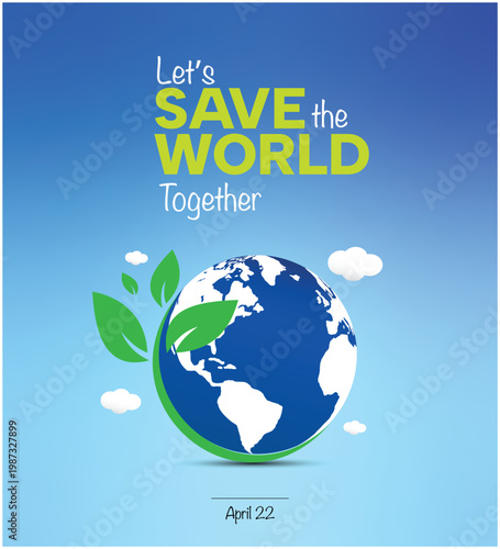 let's save the world together poster design