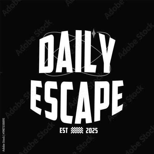 daily escape slice bold streetwear typography t-shirt design