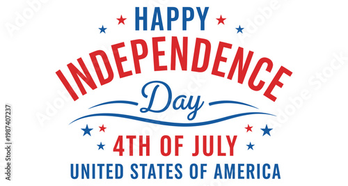 Happy Independence Day 4th of July United States of America celebration text with stars and stripes design