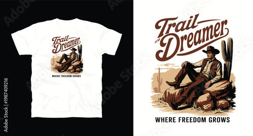 Trail dreamer where freedom grows cowboy t-shirt design western vintage illustration man sitting on rocks desert cactus.