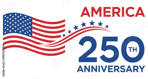 American Flag Waving with 250th Anniversary Text and Stars