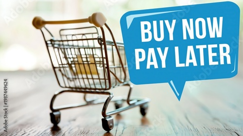 Shopping cart next to 'Buy Now Pay Later' offer on a rustic wooden surface