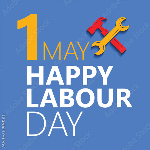 Happy labour day greeting with tools and the number one displayed