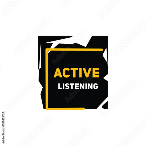 Active listening label square shape and use for banner. Elements, announcing eps design.