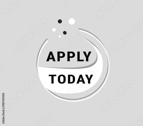 Apply today text written colorful layout editable. Banner Announcing eps graphic.