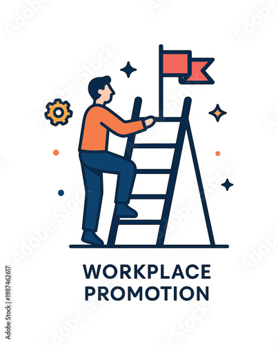 Workplace promotion scenario centered on achieving higher positions and responsibilities through performance and experience, a flag placed at the top of a simple ladder