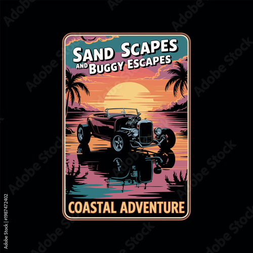 Sandscapes and buggy escapes hot rod coastal adventure sunset.