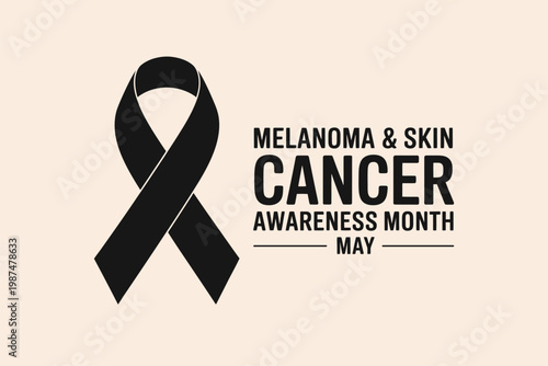 Melanoma and Skin Cancer Awareness Month May Poster with Black Ribbon Symbol for Healthcare and Medical Prevention