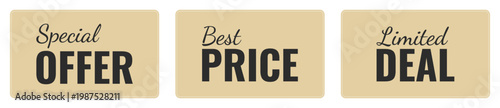 Set of beige marketing tags for special offer, best price and limited deal promotions