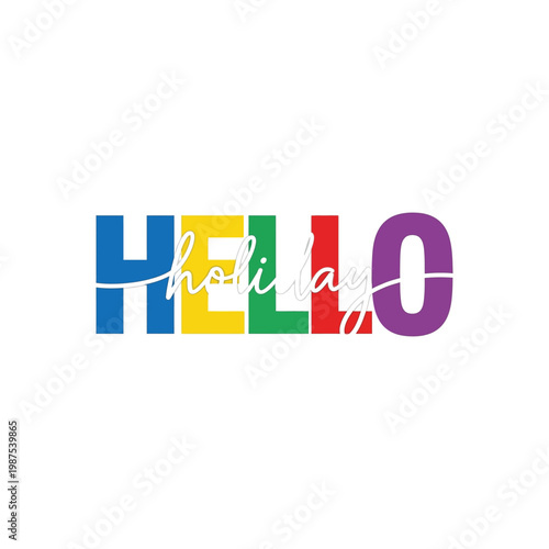 Multicolored hello greeting in bold typography with white cursive overlay on clean background for festive holiday