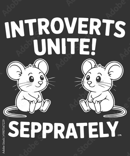Introverts Unite Separately Funny Introvert Humor T Shirt Design