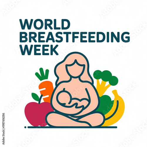 A vector graphic illustration of a woman breastfeeding a baby surrounded by healthy food for World Breastfeeding Week.