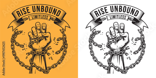 Raised Fist Breaking Metal Chains Illustration, Rise Unbound Limitless Freedom