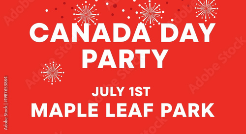 Canada Day Party Celebration with Fireworks and Maple Leaf Park Announcement