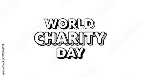 World Charity Day Bold 3D Text Vector Illustration