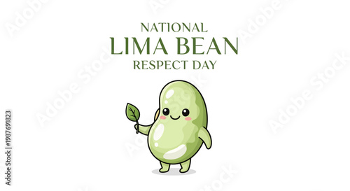 Celebrating National Lima Bean Respect Day with a charming cartoon illustration of a lima bean character holding a leaf against a clean white background, promoting healthy eating