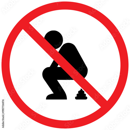 No Defecation Sign, No Public Defecation Prohibited Symbol, Sanitation Warning Icon, Red Circle Slash Vector Illustration