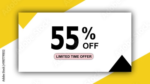 A video showcasing a limited time offer of 55 percent off displayed on a white and yellow background.