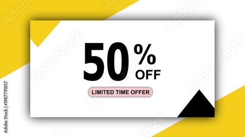 A video showcasing a limited time offer of 50 percent off displayed on a white and yellow background.