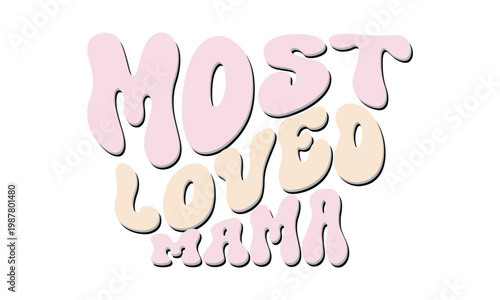 most loved mama retro70s design