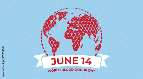World Blood Donor Day June 14 Globe Blood Drop Minimalist Vector