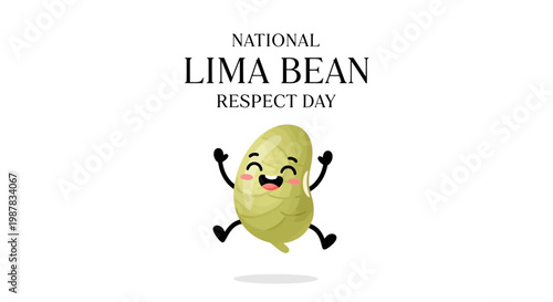 Celebrating the importance of legumes with a cheerful lima bean illustration, promoting healthy eating and plant-based protein on National Lima Bean Respect Day, a fun and organic