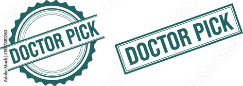 Doctor Pick Badge Stamp Vector Set for Medical Recommendation and Healthcare Approval Labels
