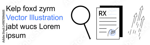 Data analysis, medical review, search tools, business growth, communication, organization. A magnifying glass inspecting a prescription document with placeholder text and upward arrows. Data analysis