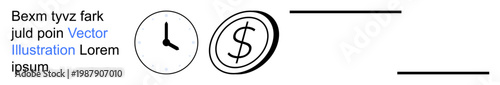 Time management, financial planning, business strategy, cost efficiency, resource allocation, project management. Image displays a clock and dollar sign. Time management and financial planning ideas
