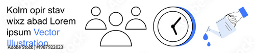 Teamwork, time management, environmental conservation, efficiency, collaboration, productivity. Outline of people, a clock icon and water being poured. Teamwork and time management concepts