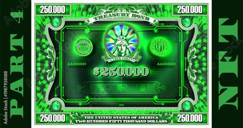 Vector glowing green symmetrical treasury bond. Two hundred fifty thousand dollars. Bright contrasting security, rays, computer chip, luminescent glow. Virtual cyber non-fungible token. 3D NFT