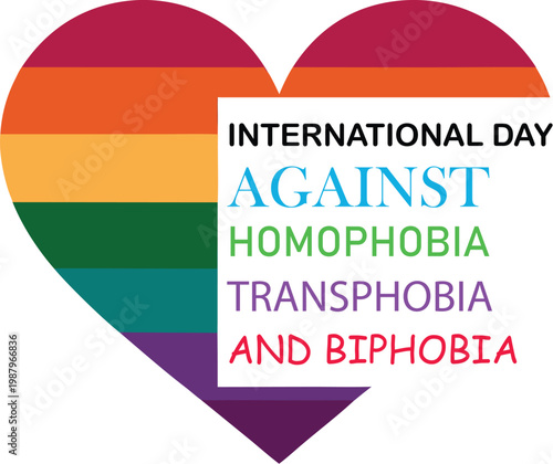 A rainbow heart graphic with text celebrating international day against homophobia high quality