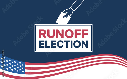 Runoff election concept with American flag and ballot box graphic