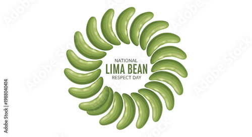 A graphic vector illustration celebrates National Lima Bean Respect Day with a circular arrangement of green lima beans against a clean white background, promoting healthy eating
