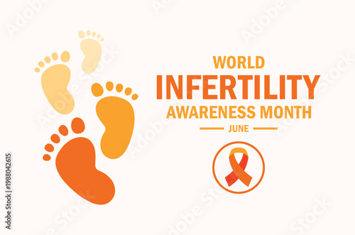 World Infertility Awareness Month poster vector illustration. Orange awareness ribbon and baby footprint icon vector. Template for background, banner, card. June every year. Important day