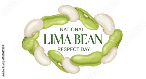 Overhead vector graphic for National Lima Bean Respect Day features a wreath of fresh green lima beans and white beans encircling text, set against a clean white background to promote
