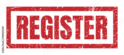 Register red grunge rubber stamp for user enrollment, website login and official membership sign up.