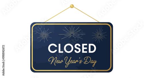 Elegant dark blue hanging sign announcing that the business is closed for the New Years Day holiday