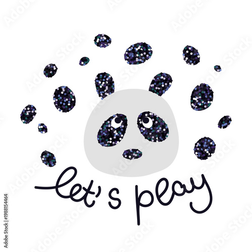 Cute glitter panda face with playful confetti spots and handwritten "lets play" lettering, perfect for kids clothing, party invites, stickers, nursery decor, social media posts, craft, school projects