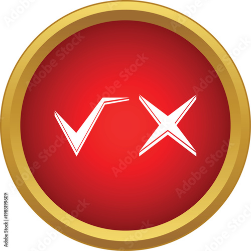 Round red button displaying a white check mark and cross for decision making