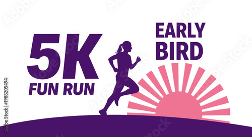 Early Bird 5K Fun Run Announcement with Silhouette and Sunrise Imagery Displayed