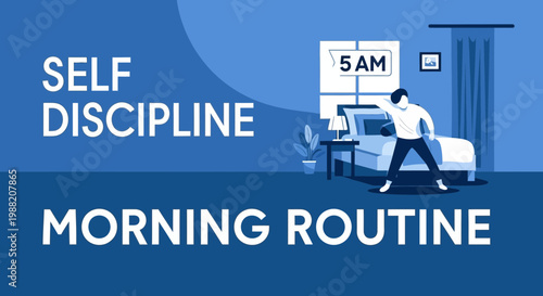 Establishing A Positive Morning Routine: Embracing Self-Control For A Productive Start