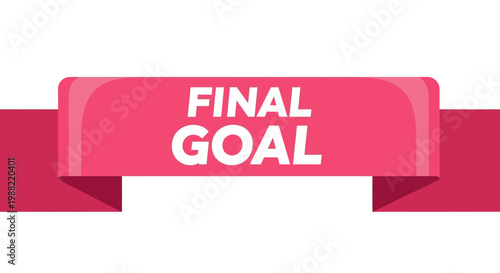 Final Goal Achieve Success Motivational Banner With Bold Text