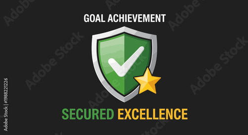 Goal Achievement and Secured Excellence: Emblem for Success and High-Performance Results