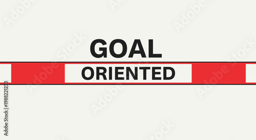 Goal Oriented Concept Displayed on a Graphic, Suitable for Digital Media, and Presentations