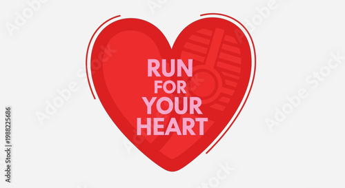 Healthy Lifestyle Concept Presenting Run for Your Heart to Promote Cardiovascular Healthiness