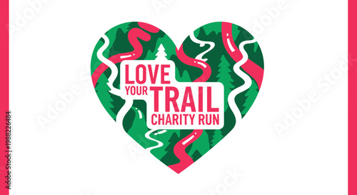 Heart Shaped Trail Run Charity Event Promotion With Trees And Greenery Outdoors