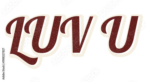 Retro word LUV U typography design element