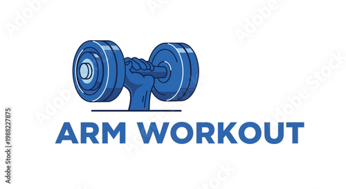 Illustration Of A Hand Holding A Dumbbell With Text Arm Workout Ready To Use